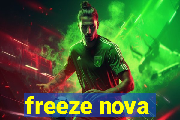 freeze nova